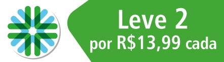 Leve 2 por R$ 13,99 cada