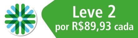 Leve 2 por R$ 89,93 cada